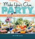 Make Your Own Party Twenty blueprints to MYO Party