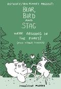 Bear Bird & Stag Were Arguing in the Forest & Other Stories
