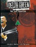Delta Green RPG The Last Equation