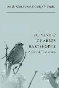 The Mind of Charles Hartshorne: A Critical Examination