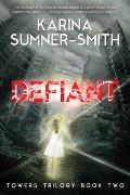 Defiant Towers Trilogy Book Two
