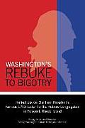 Washingtons Rebuke to Bigotry Reflections on Our First Presidents Famous 1790 Letter to the Hebrew Congregation in Newport Rhode Island