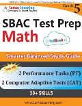 SBAC Test Prep: 5th Grade Math Common Core Practice Book and Full-length Online Assessments: Smarter Balanced Study Guide With Perform