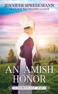 An Amish Honor (King Family Saga - 3): An Amish Romance