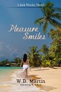 Pleasure Smiles: A Jack Wesley Novel
