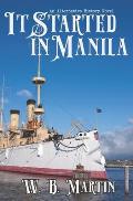It Started in Manila: An Alternative History Novel