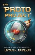 Proto Project A Sci Fi Adventure of the Mind