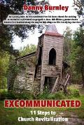 Excommunicated: 11 Steps to Church Revitalization