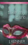 Take My Dare: A Stark International Novella