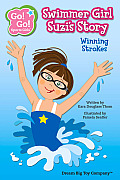Swimmer Girl Suzi's Story: Winning Strokes