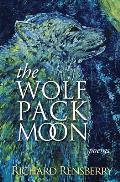 The Wolf Pack Moon: Poems