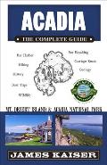 Acadia The Complete Guide Acadia National Park