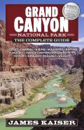 Grand Canyon National Park The Complete Guide