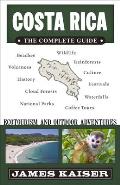 Costa Rica The Complete Guide