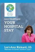 Your Hospital Stay