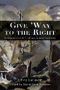 Give 'Way to the Right: Serving with the A. E. F. in France during the World War