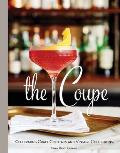 Coupe Cocktails Delightful Appetizers & Elegant Spirits