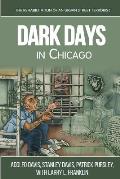 Dark Days In Chicago: The Rehabilitation of an Urban Street Terrorist
