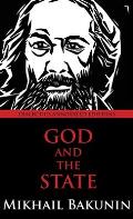 God and the State: Dialectics Annotated Edition