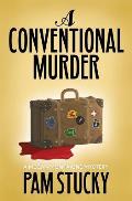 A Conventional Murder: A Megan Montaigne Mystery