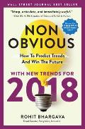 Non-Obvious: How to Predict Trends and Win the Future