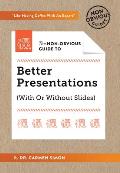 Non Obvious Guide to Better Presentations