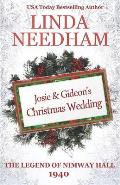 The Legend of Nimway Hall: 1940 - Josie & Gideon's Christmas Wedding