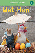 Wet Hen: A Short Vowel Adventure