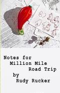 Notes for Million Mile Road Trip