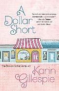 A Dollar Short