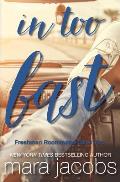 In Too Fast (Freshman Roommates Trilogy, Book 2)