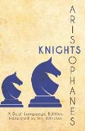 Aristophanes' Knights: A Dual Language Edition