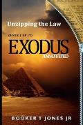 Unzipping the Law Exodus Annotated