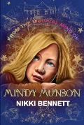 From the Magical Mind of Mindy Munson