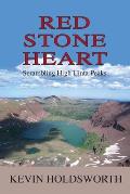 Red Stone Heart: Scrambling High Uinta Peaks