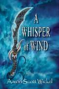 A Whisper of Wind