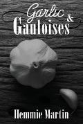 Garlic & Gauloises