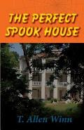 The Perfect Spook House