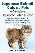Japanese Bobtail Cats as Pets: Japanese Bobtail Cat Facts & Information, where to buy, health, diet, lifespan, types, breeding, care and more! A Comp