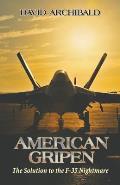 American Gripen: The Solution to the F-35 Nightmare