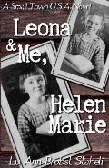 Leona & Me, Helen Marie