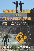 Woody and June versus the Daring Rescue