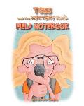 Tess and the Mystery Rock Field Notebook