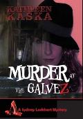 Murder at the Galvez