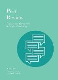 Peer Review: Reform and Renewal in Scientific Publishing