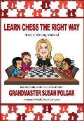 Learn Chess the Right Way: Book 2: Winning Material