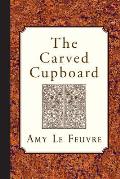 The Carved Cupboard