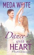 Dance With My Heart: A Southland Romance