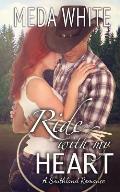 Ride With My Heart: A Southland Romance