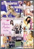 El Despertar de Jennifer Lopez, Christina Aguilera y Selena Gomez: Ignorar el futuro y lucir espl?ndida